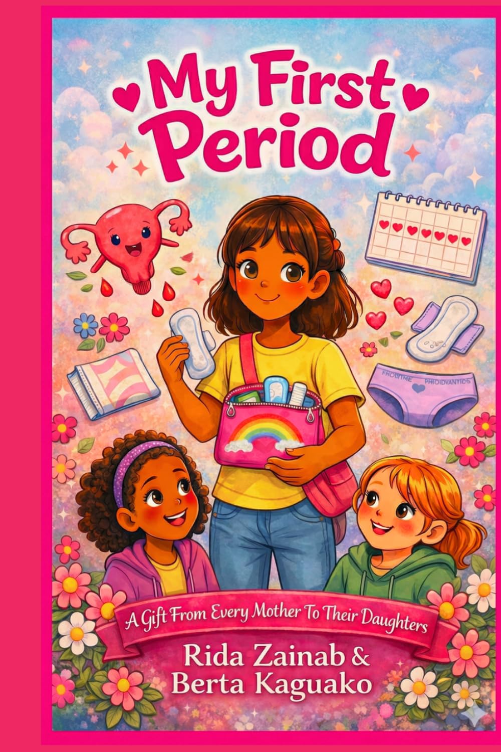 My First Period: A Gift from Mothers to Daughters