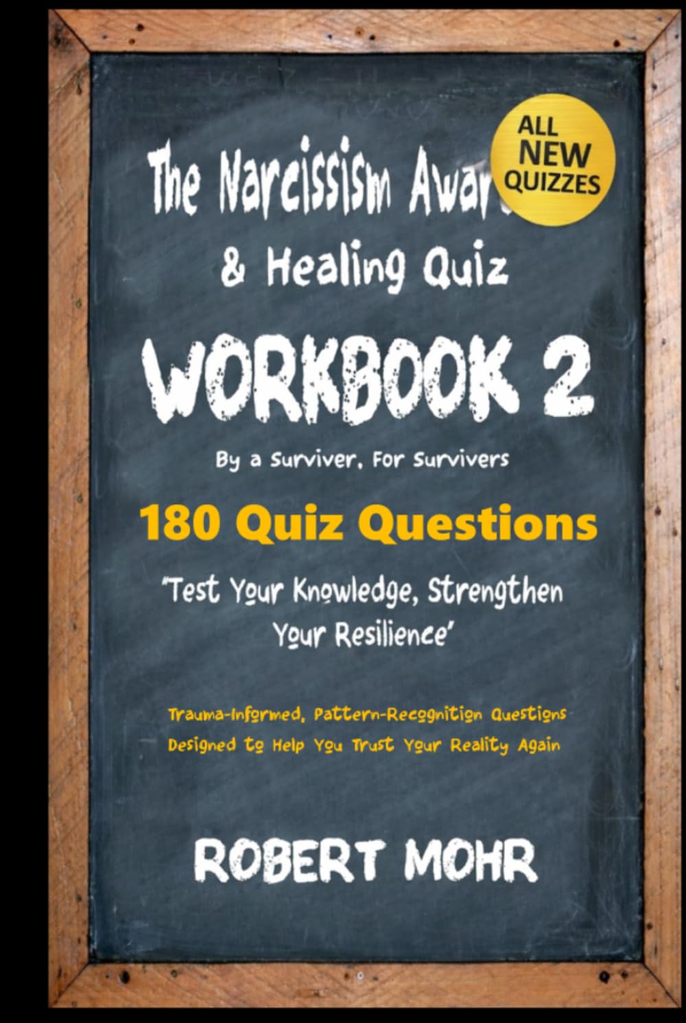 THE NARCISSISM AWARENESS & HEALING QUIZ WORKBOOK 2 (Narcissism Series)