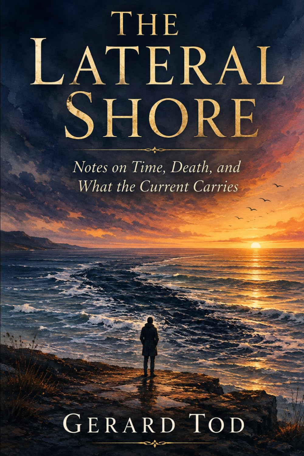 The Lateral Shore: Notes on Time, Death, and What the Current Carries