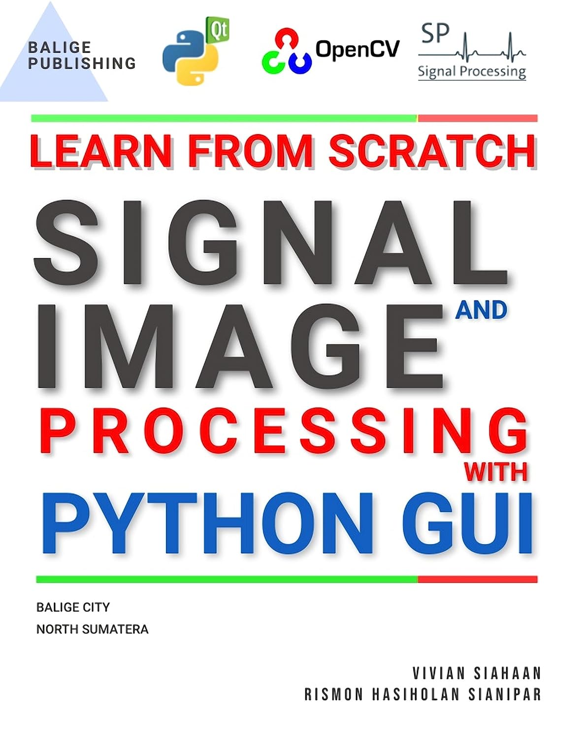 LEARN FROM SCRATCH SIGNAL AND IMAGE PROCESSING WITH PYTHON GUI eBook ...