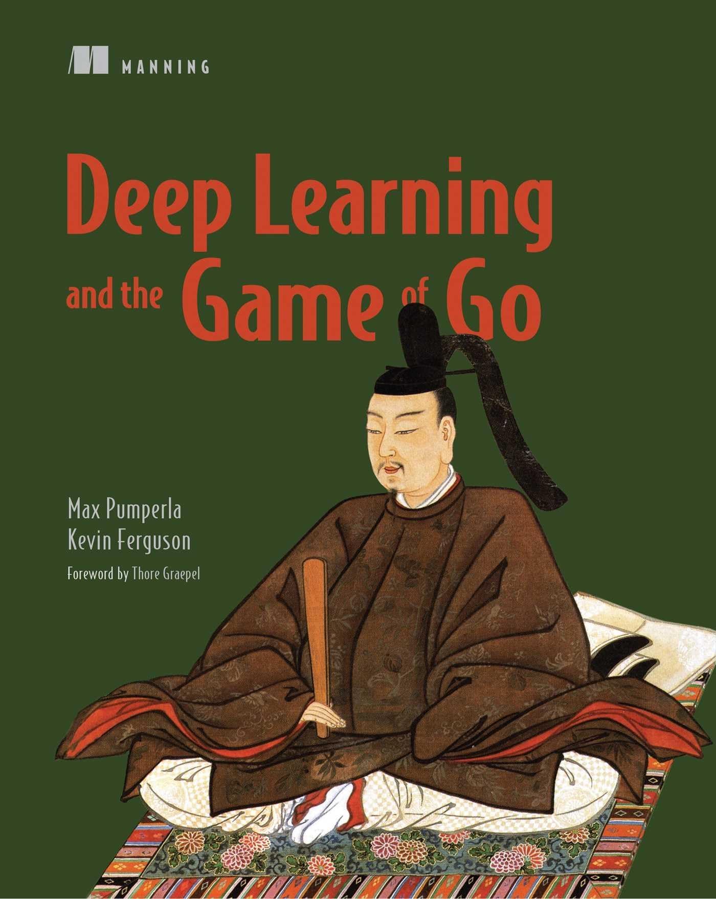 Manning Publications Deep Learning and the Game of Go