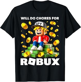 Will Do Chores for Robux Funny Gamer Boy Kids Video Game T-Shirt