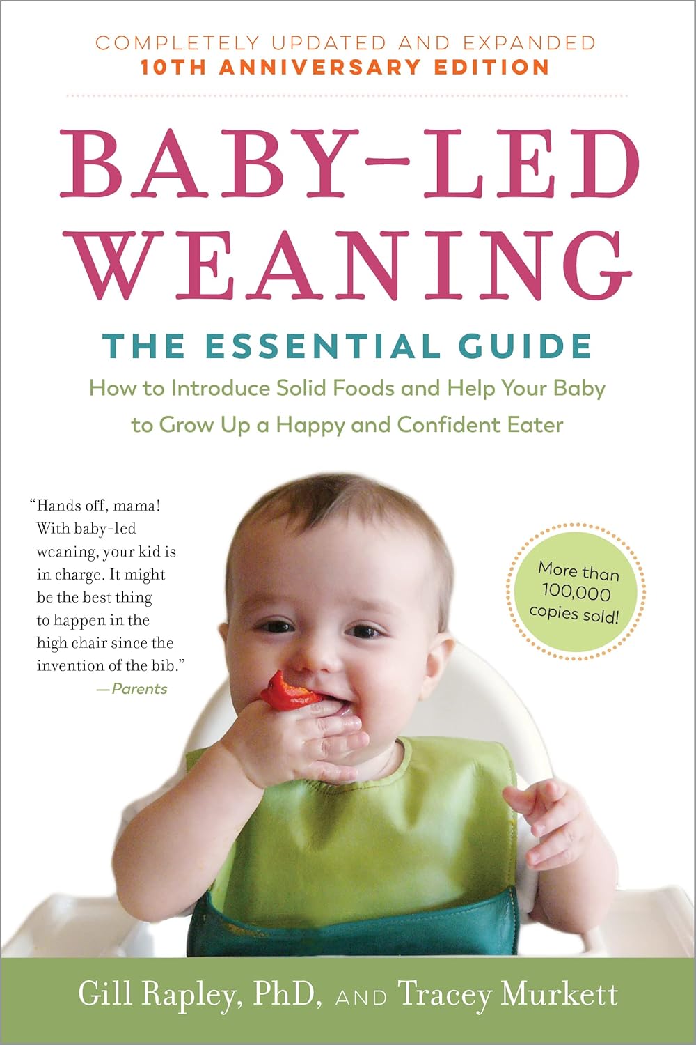 BabyLed Weaning, Completely Updated and Expanded Tenth Anniversary
