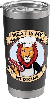 Carnivore Diet Meat My Medicine Lion Steak Diet Lovers Stainless Steel Insulated Tumbler