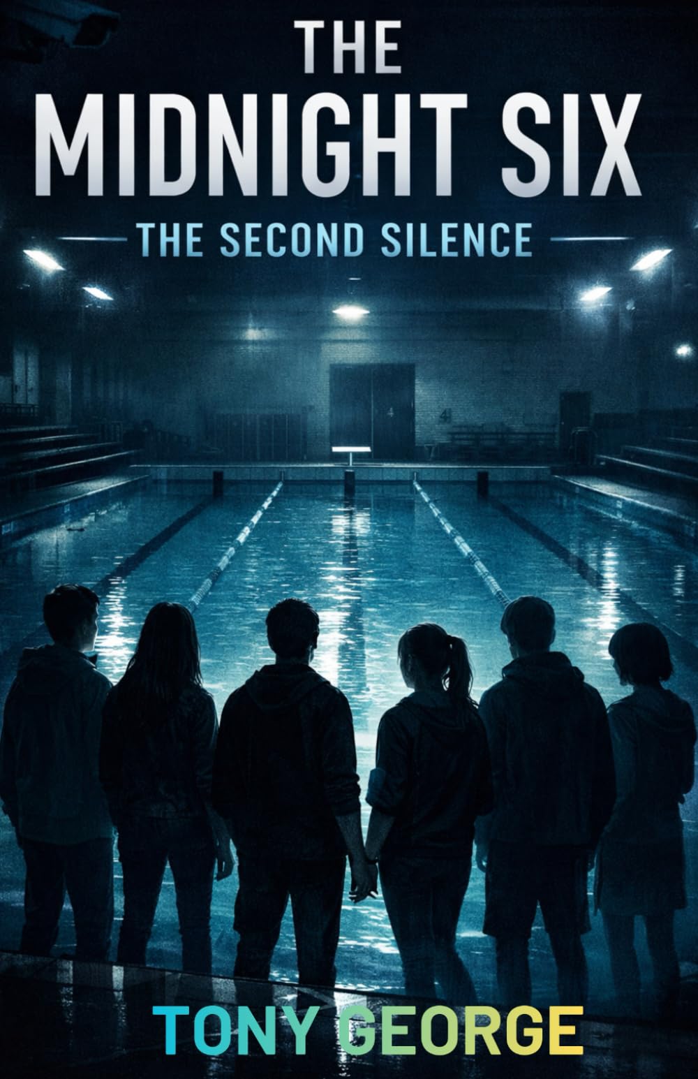 THE MIDNIGHT SIX: THE SECOND SILENCE: 3
