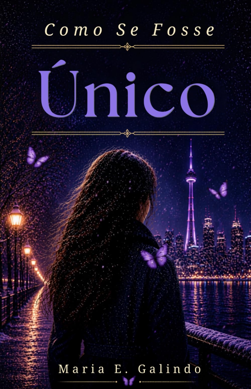 Como Se Fosse Único: Livro I