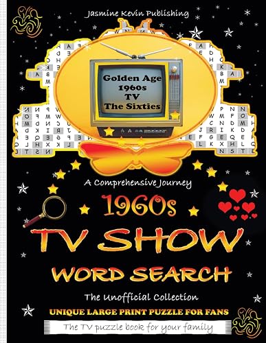 1960s TV SHOW WORD SEARCH: Unofficial Collection - Golden Era 60s Journey - Large Print Puzzle - Eye Strain Relief - Nostalgic 60s Word Find - Perfect Gift for Relaxation - Mindfulness Practice