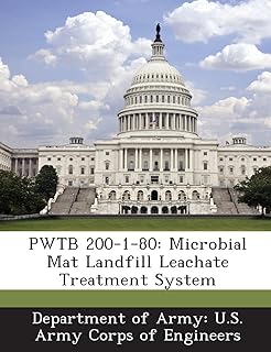 PWTB 200-1-80: Microbial Mat Landfill Leachate Treatment System