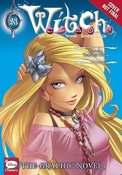 W.I.T.C.H. The Graphic Novel, Part VIII. Teach 2b W.I.T.C.H., Vol. 1 Volume 23