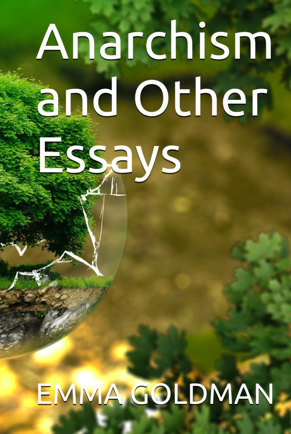 Anarchism and Other Essays