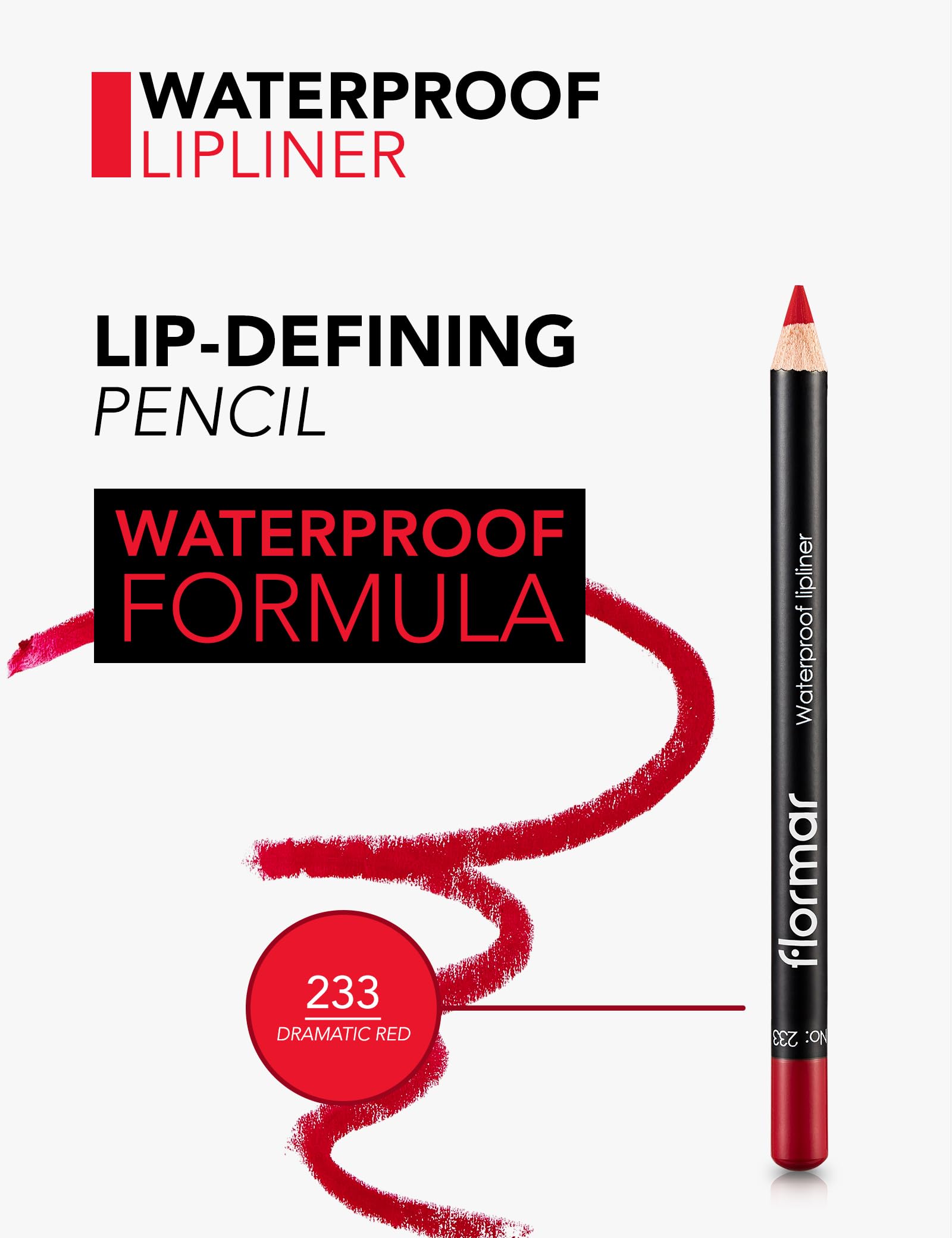 Flormar Dudak Kalemi - Waterproof Lipliner 233 Dramatic Red 8690604127665