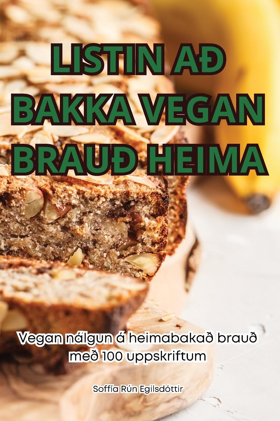 Listin A Bakka Vegan Brau Heima