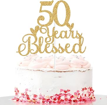 50 Years Blessed Cake Topper, Happy 50th Birthday, 50 Years Loved & Blessed, Cheers to 50 Year, Happy 50th Birthday/Anniversary Party Decorations