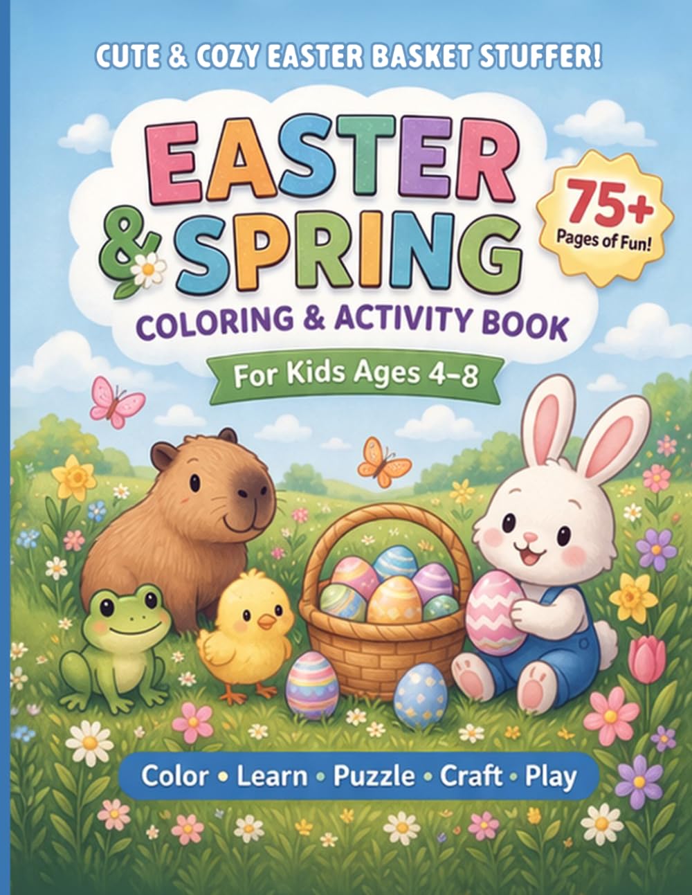 Easter & Spring Coloring & Activity Book for Kids: Perfect Gift or Easter Basket Stuffer with Coloring Pages, Mazes, Word Search, and Learning Activities for Ages 4–8