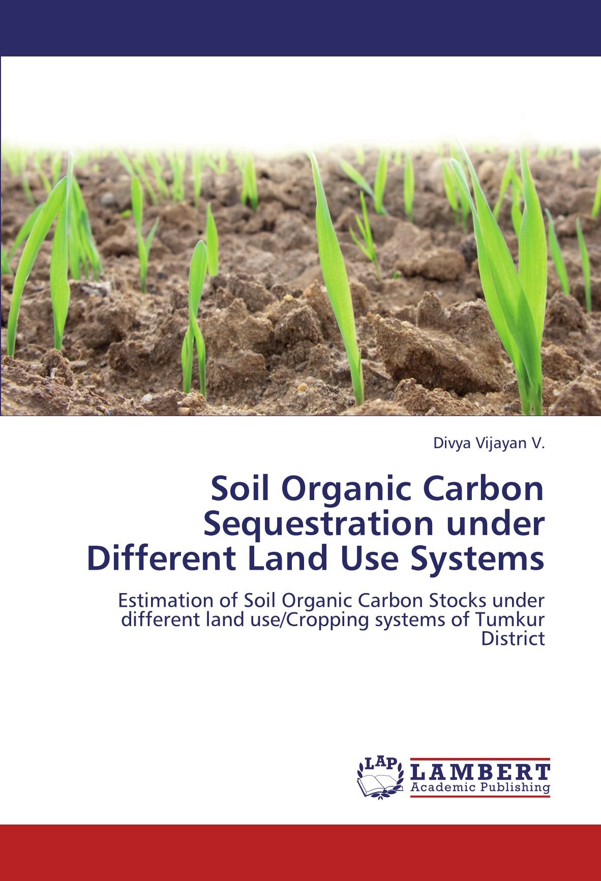 Soil Organic Carbon Sequestration Under Different Land Use Systems ...