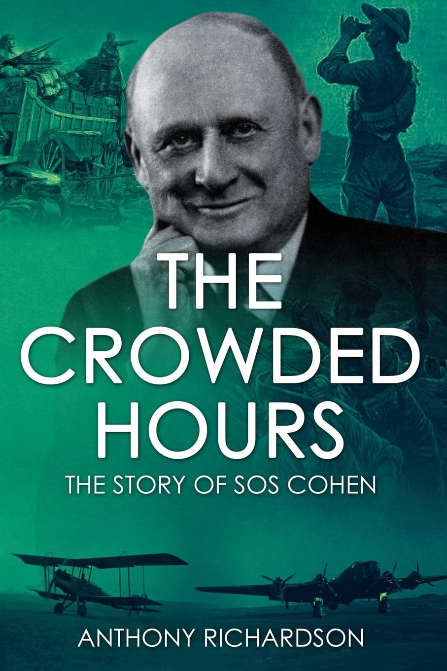 The Crowded Hours: The Story of Sos Cohen (Remarkable Survivors from World War Two)