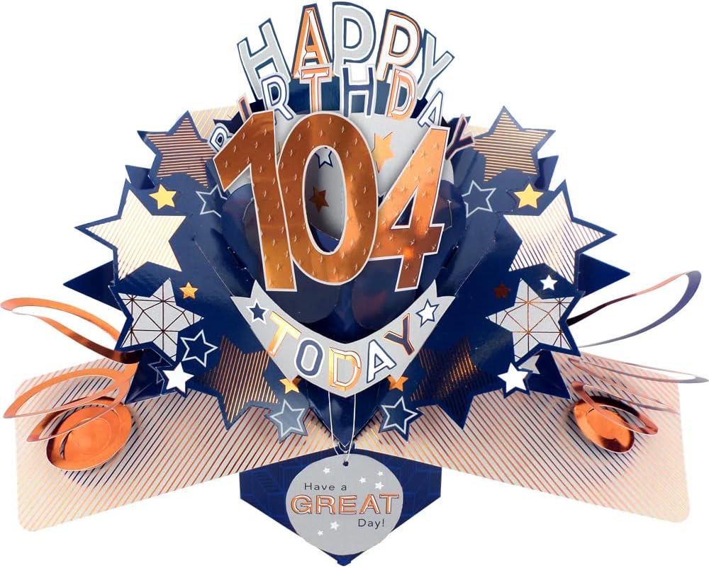 Happy 104th Birthday 104 Today Pop-Up Greeting Card Love Kate's Pop Up Cards Him POP204MC104