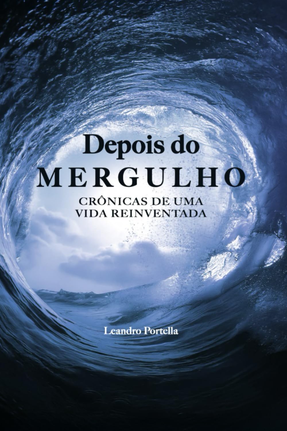 Depois do Mergulho: Crônicas de uma Vida Reinventada