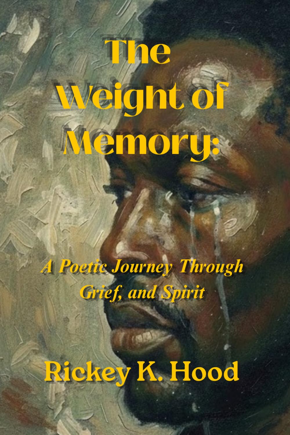 Weight of Memory: Life, Loss, Love and Spirit