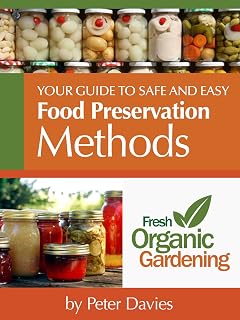 Safe and Easy Food Preservation