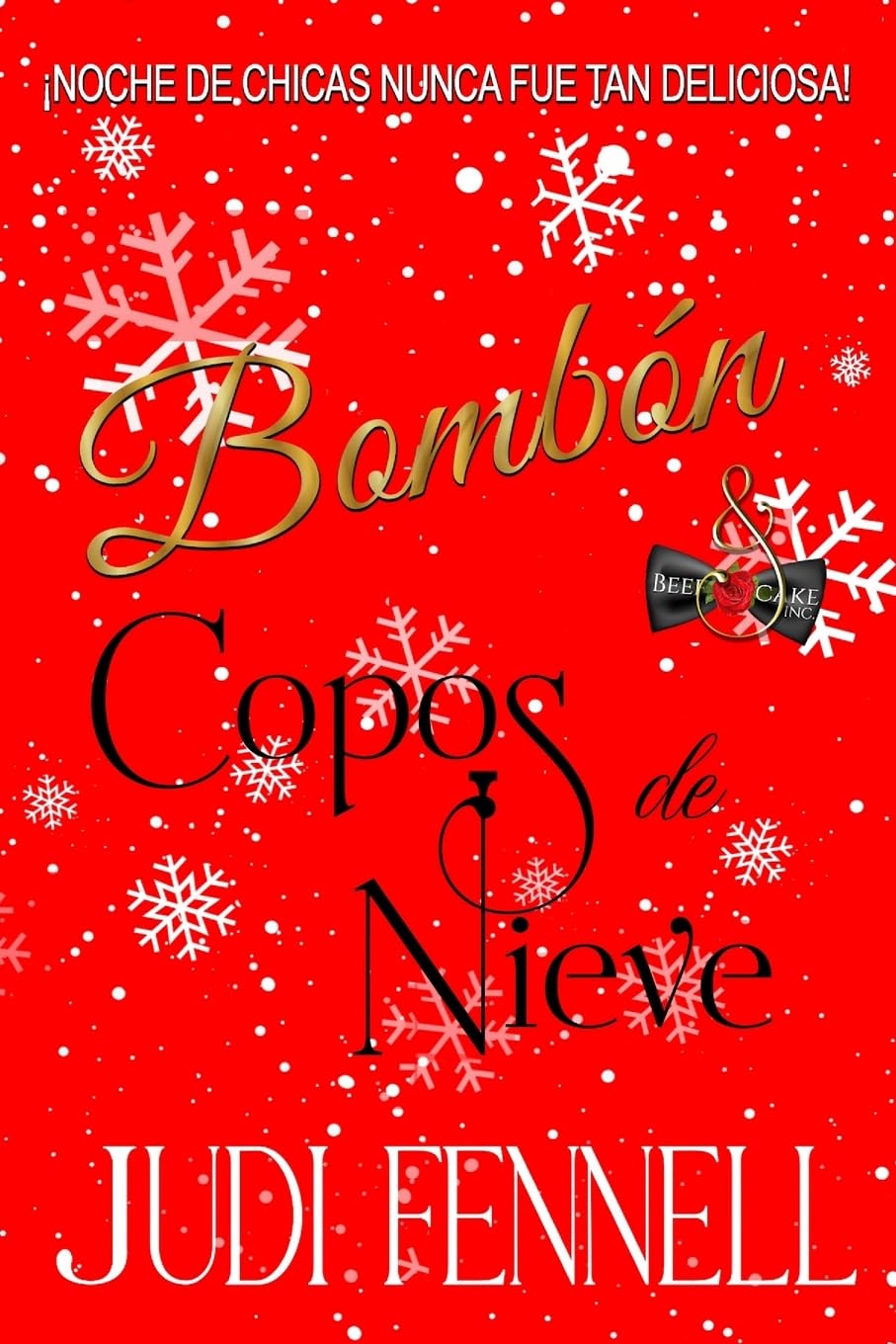 Bombón & Copos de Nieve: 4 (BeefCake, Inc. - LA)