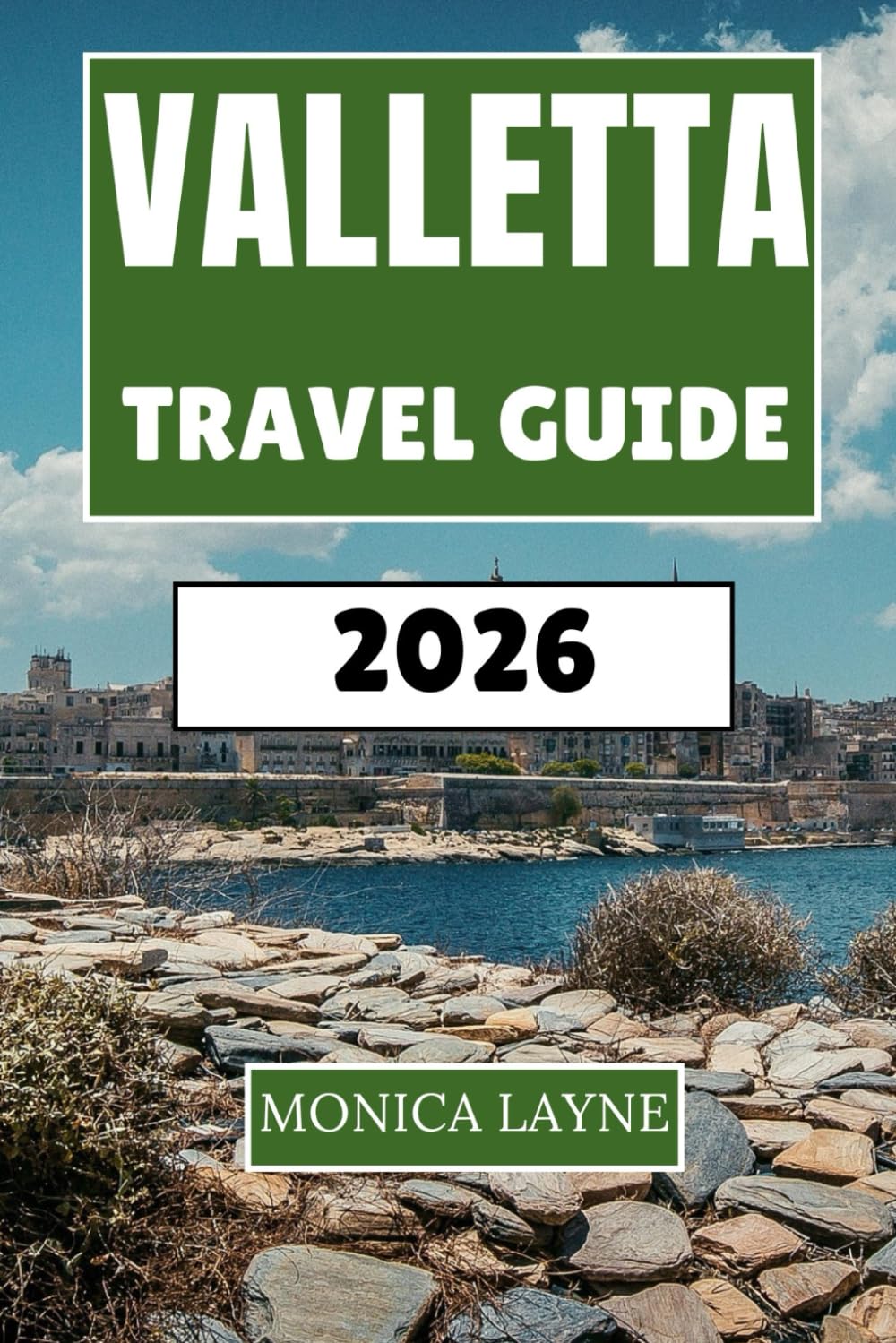 Valletta Travel Guide 2026: Exploring Malta's Fortified Capital Through History, Culture, and Mediterranean Charm