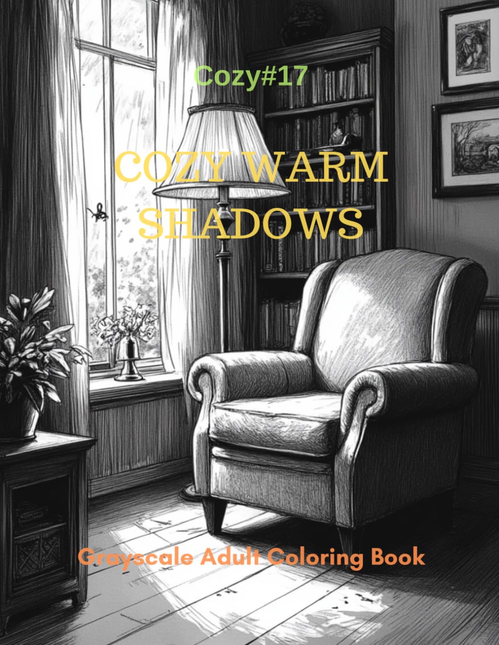 Cozy Warm Shadows: A Grayscale Adult Coloring Book for Intimate Comfort
