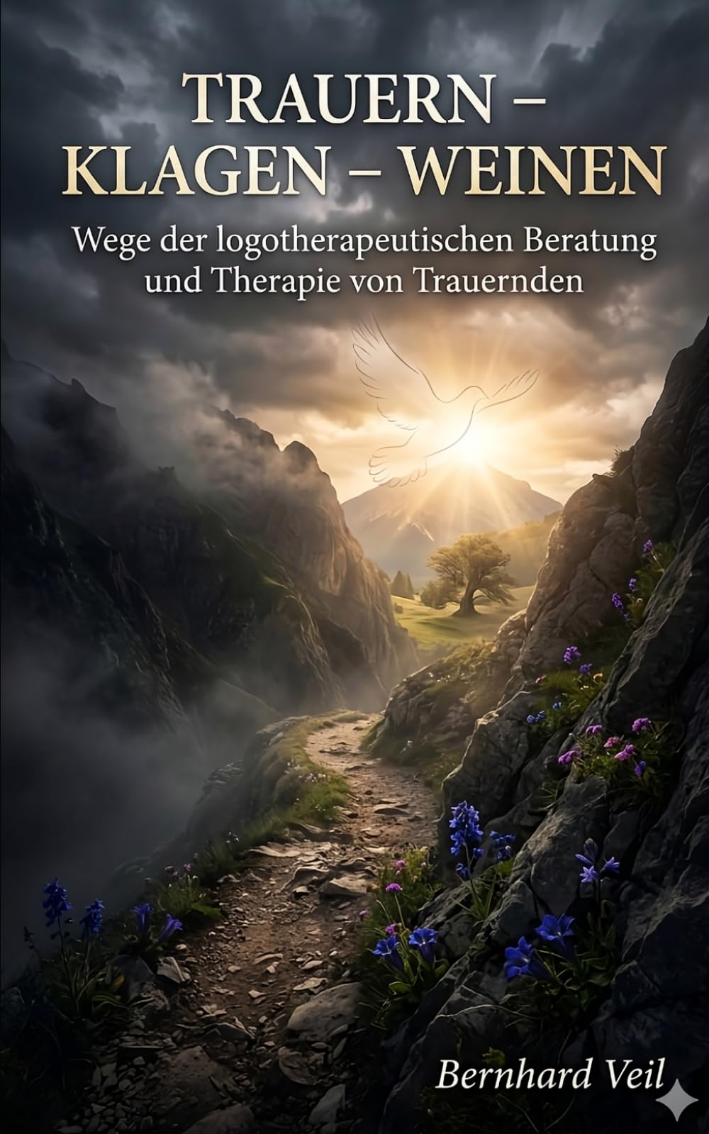 Trauern - Klagen - Weinen: Möglichkeiten der logotherapeutischen Beratung und Therapie von Trauernden