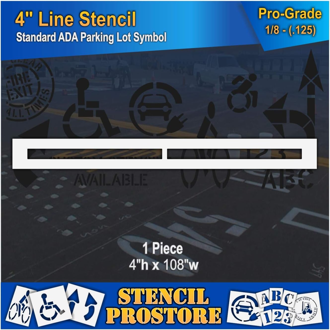 Pavement Stencils - 4 inch - Straight LINE Stencil - 4" x 108" x 1/8" (128 mil) - Pro-Grade