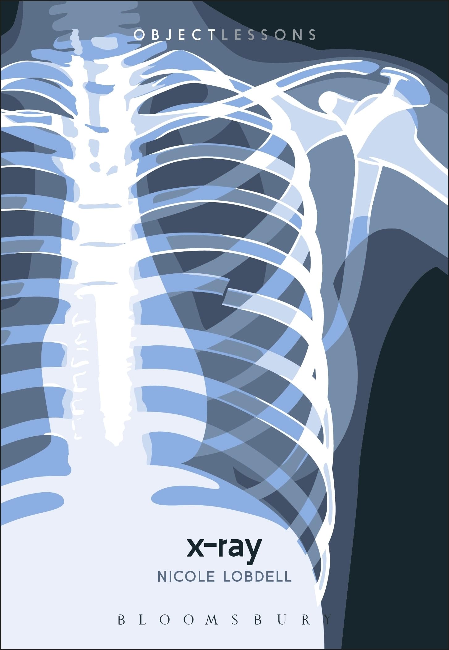 X-ray (Object Lessons).by Lobdell  New 9781501386701 Fast Free Shipping**