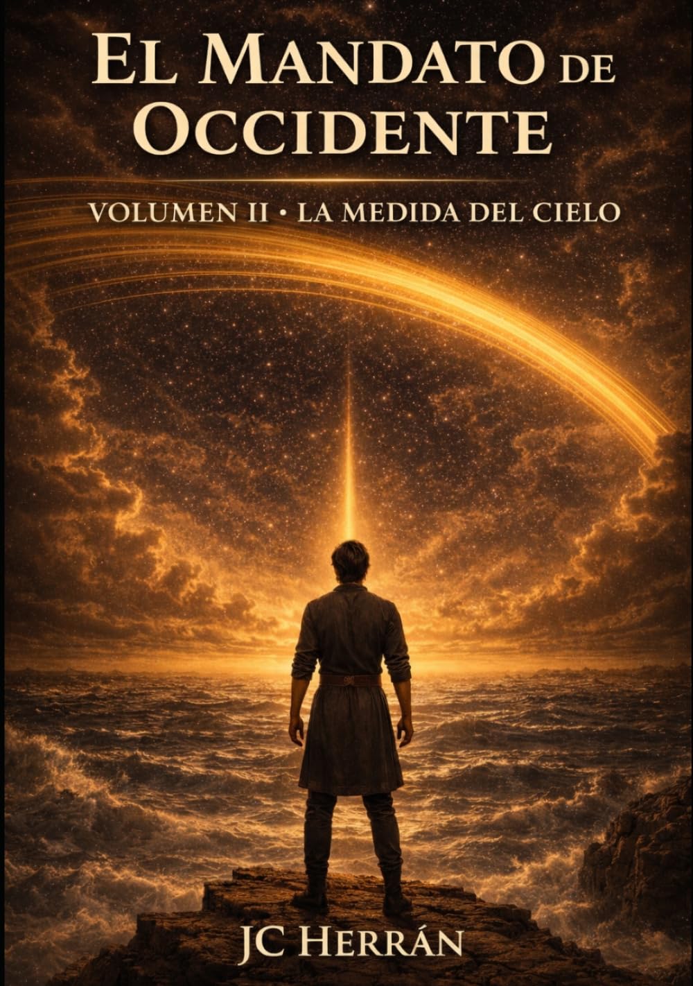 El Mandato de Occidente - Volumen II: La Medida del Cielo