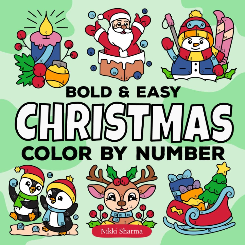 Christmas Color by Number: Bold and Easy Coloring Book for Adults and Kids, Easy and Simple Winter Cute Designs for fun and relaxation