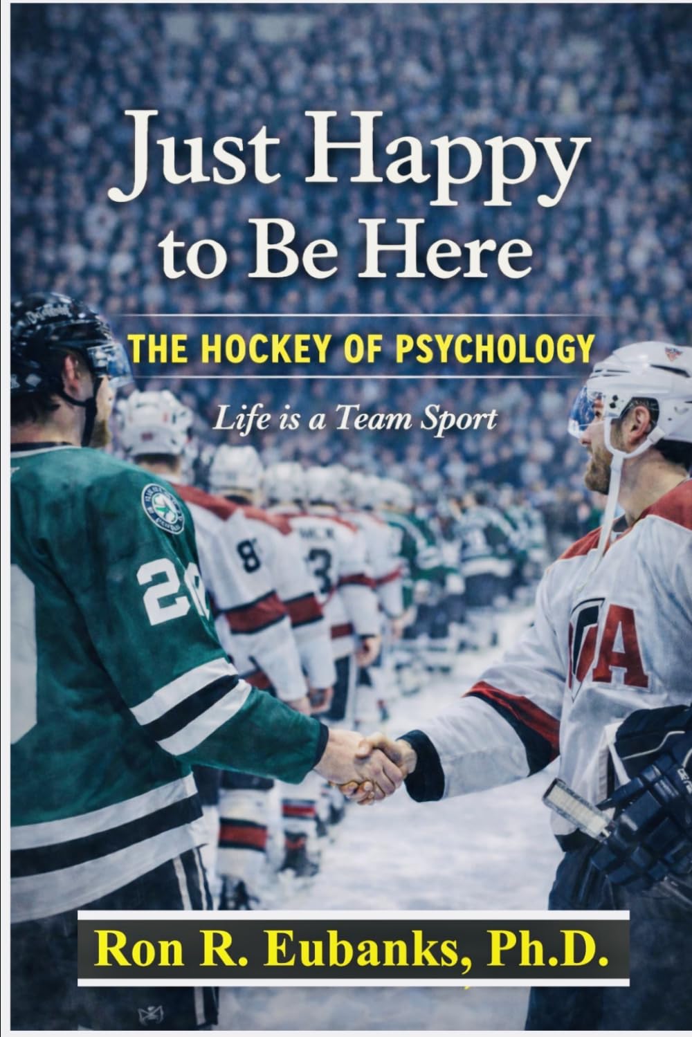 Just Happy to Be Here: The Hockey of Psychology