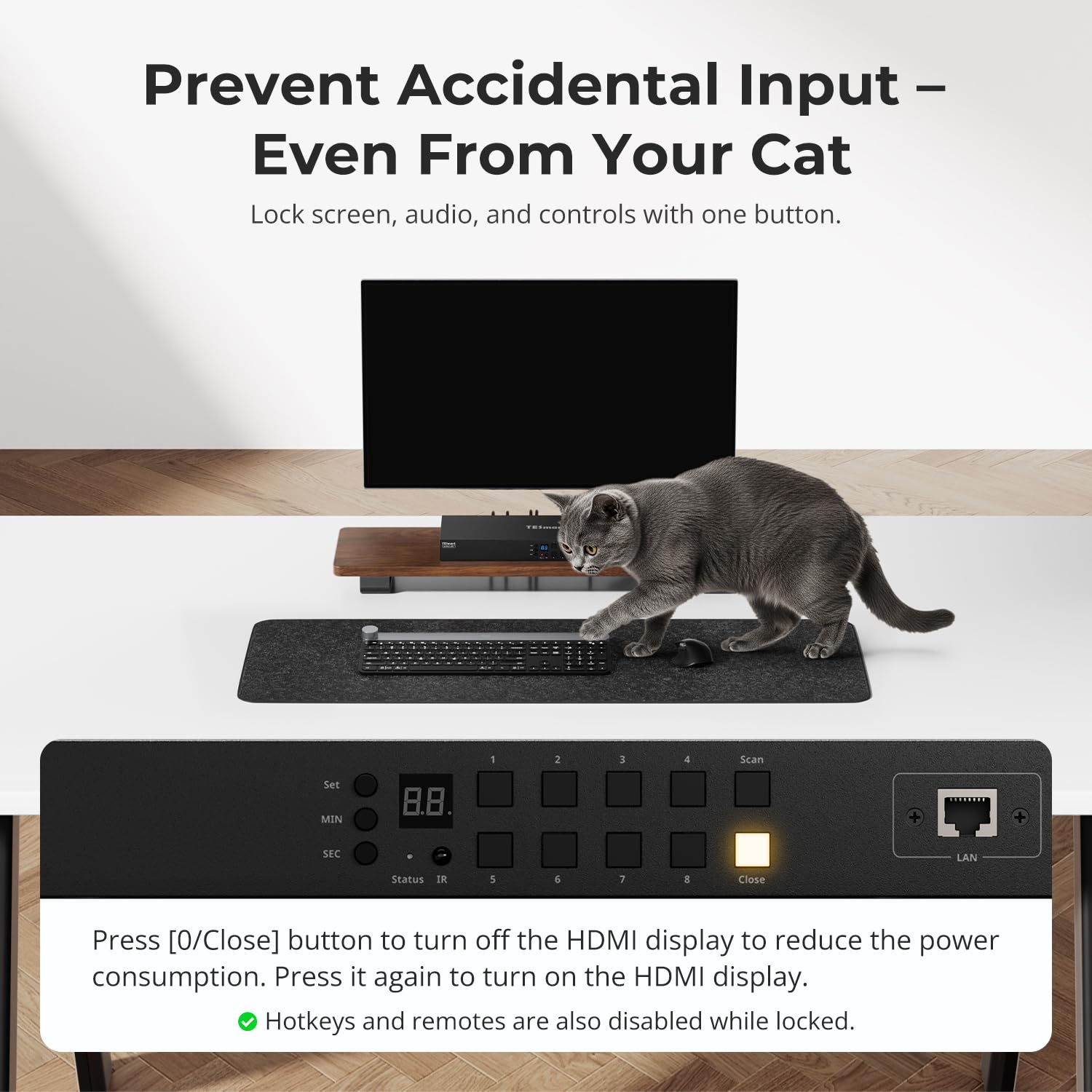 An image showing a cat on a desk near the KVM switch, with a close-up of the KVM's front panel highlighting the '0/Close' button. Text explains that pressing this button turns off the HDMI display and disables hotkeys and remotes.