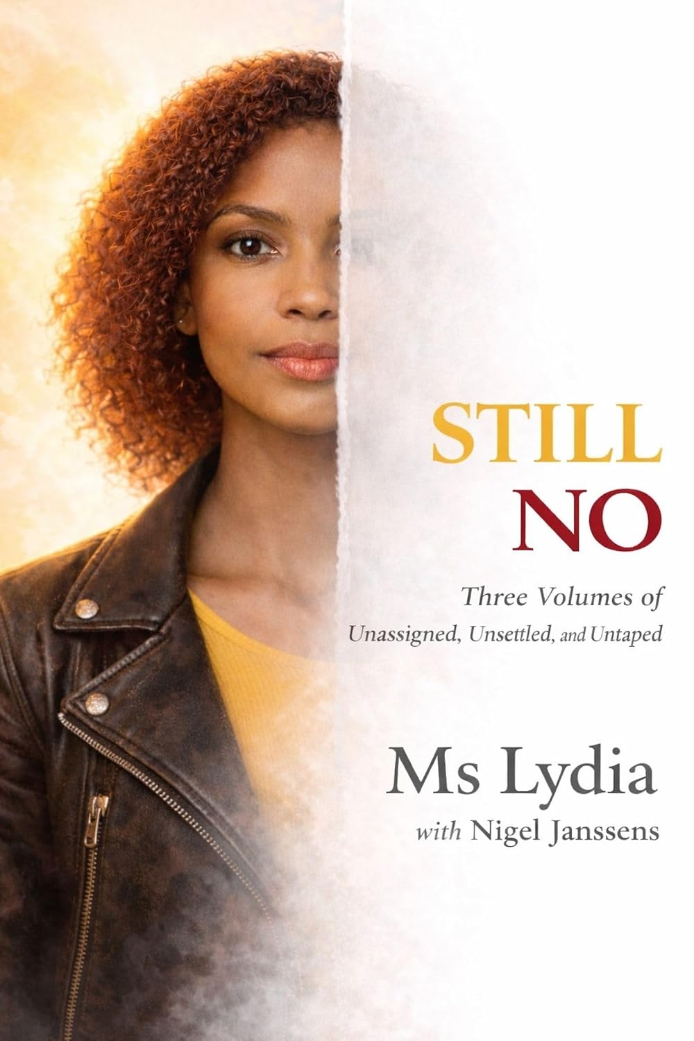 STILL NO: Three Volumes of Unassigned, Unsettled, and Untaped
