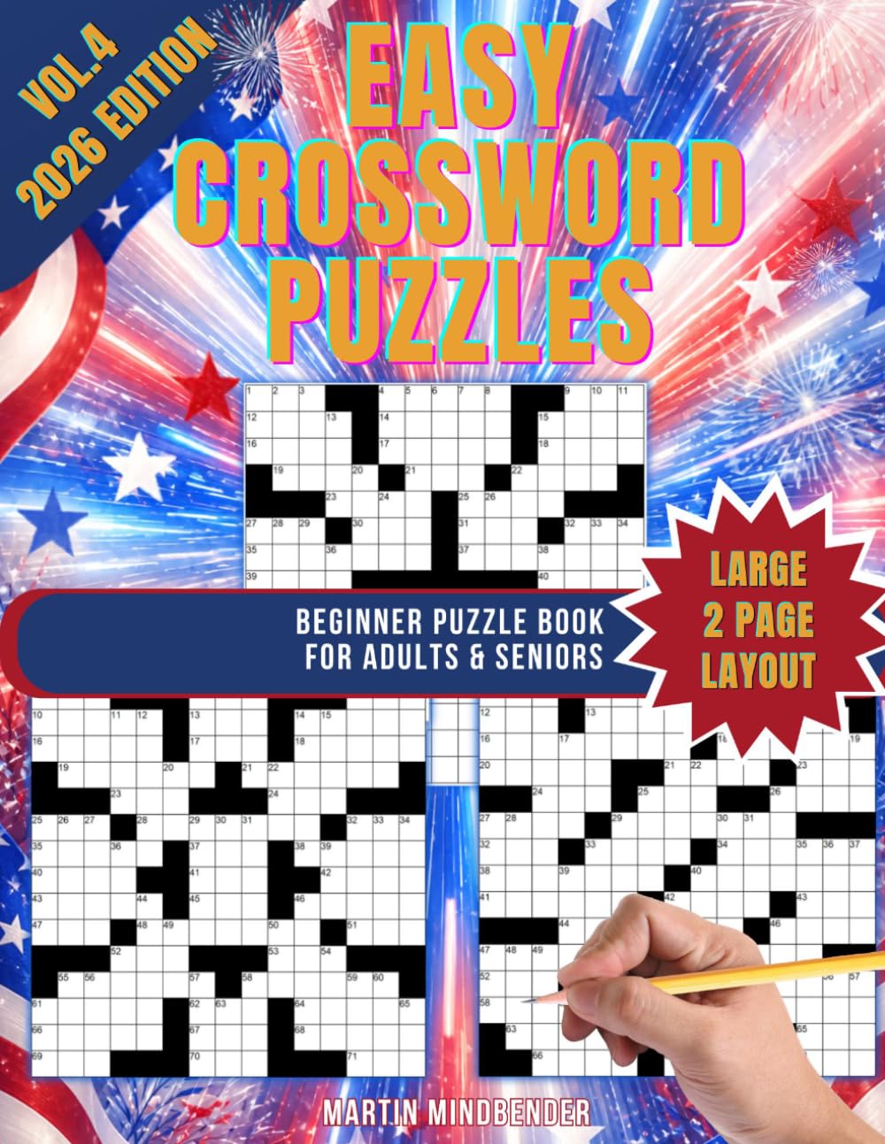 Simple Crosswords for Seniors : Easy Beginner Puzzle Book for Adults Vol 4: Large Print and XL Grid with Solutions Included (Easy Crossword Puzzles)