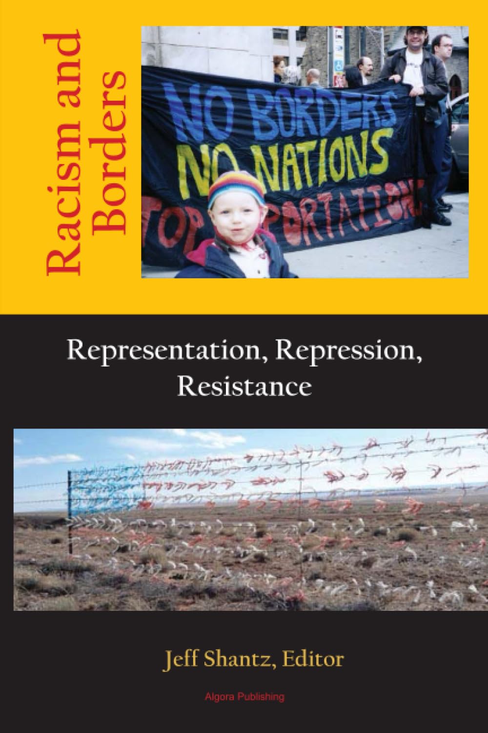 Buy Racism and Borders: Representation, Repression, Resistance — BookShops.in