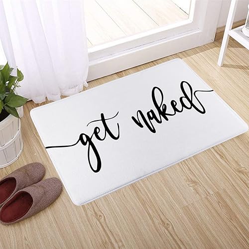 Alfombra de baño Get Naked para baño, fuente negra, lindas citas divertidas sobre fondo blanco, alfombra de baño, alfombra de baño de espuma