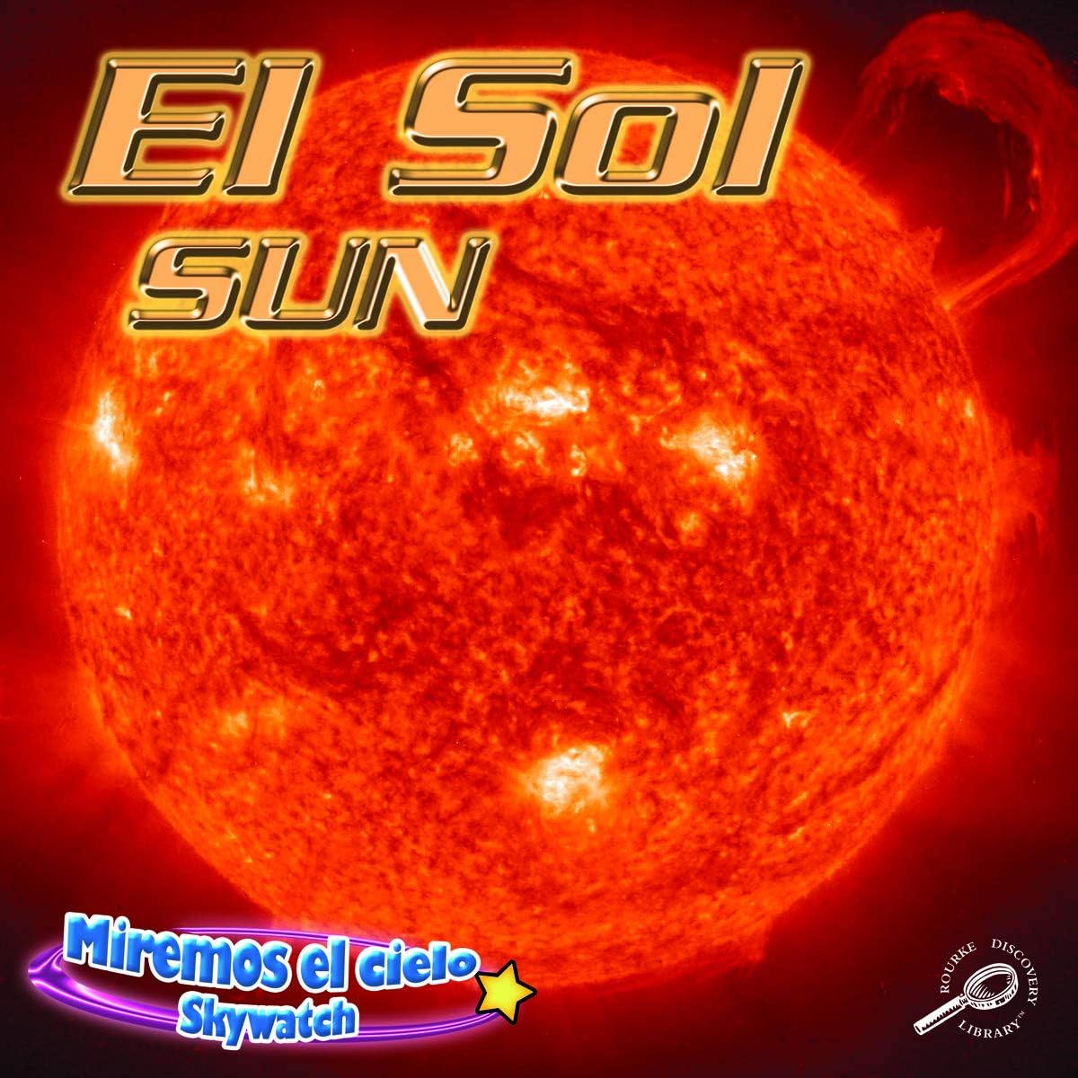 El Sol: Sun (Skywatch)