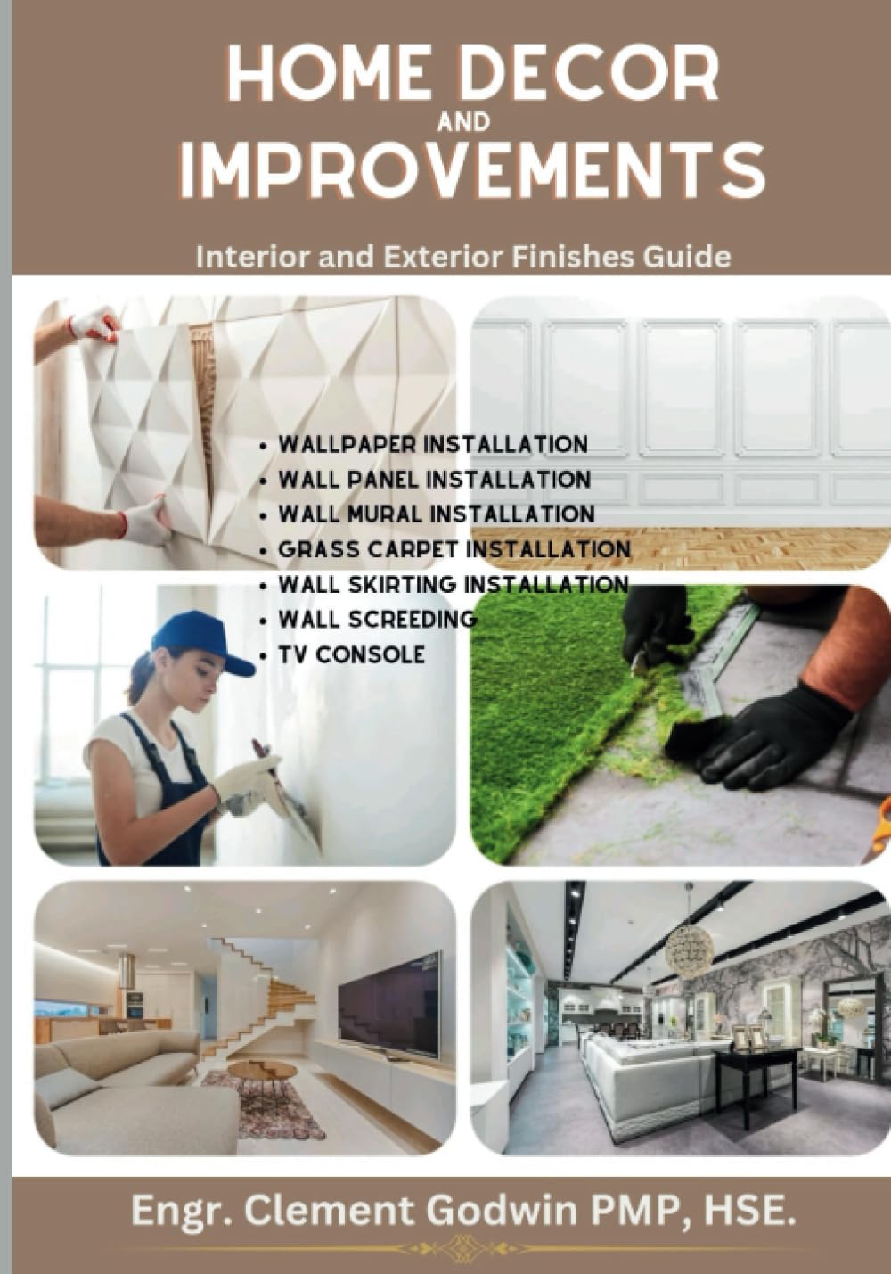 Home Decor and Improvements: Interior and Exterior Finishes Guide (Home Improvement and DIY finishes)