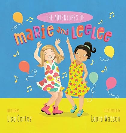 The Adventures of Marie and LeeLee