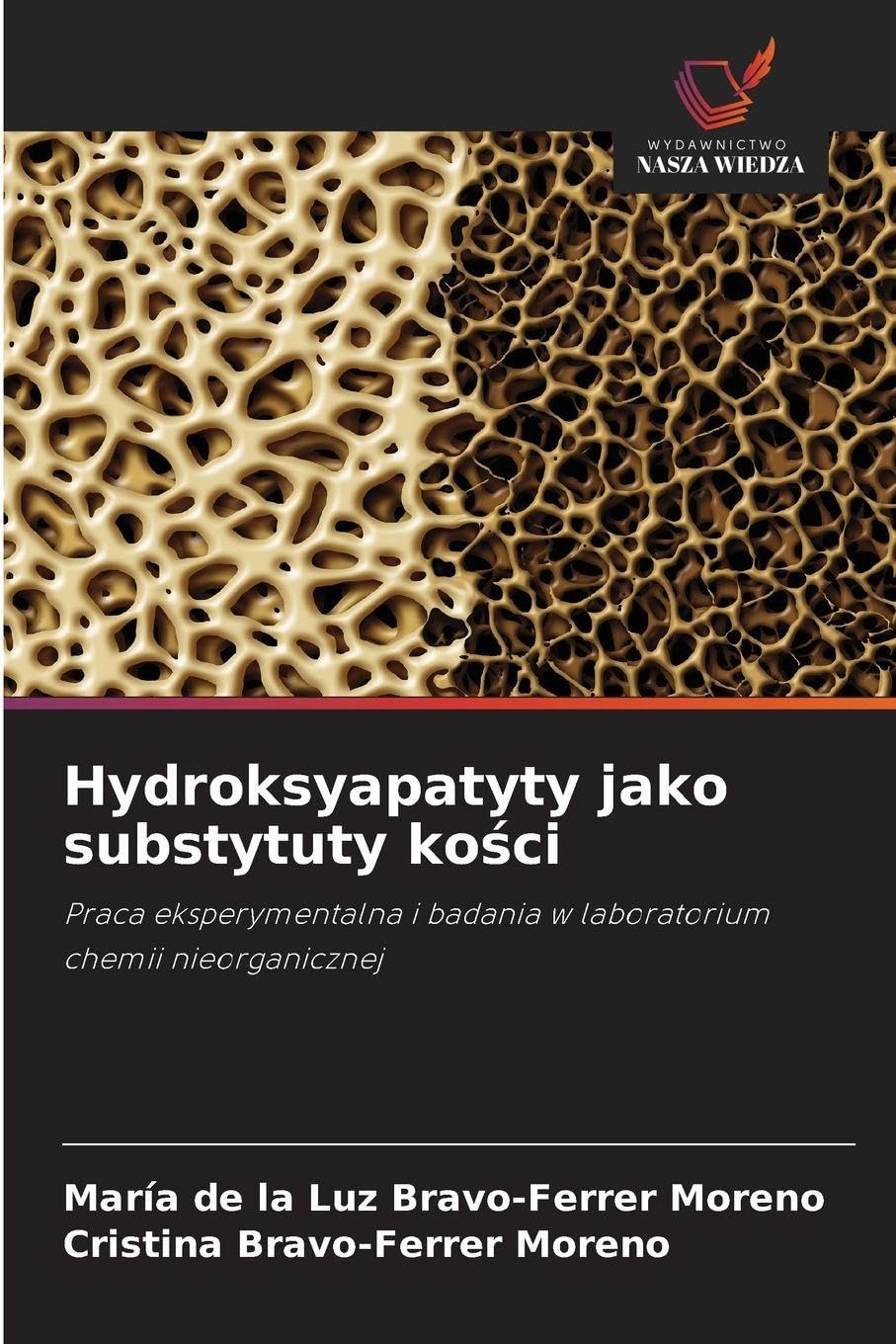 Hydroksyapatyty jako substytuty kości: Praca eksperymentalna i badania w laboratorium chemii nieorganicznej