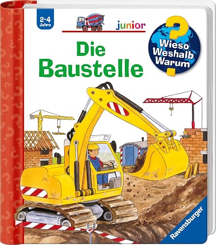 Wieso? Weshalb? Warum? junior, Band7: Die Baustelle (Wieso? Weshalb? Warum? junior, 7)