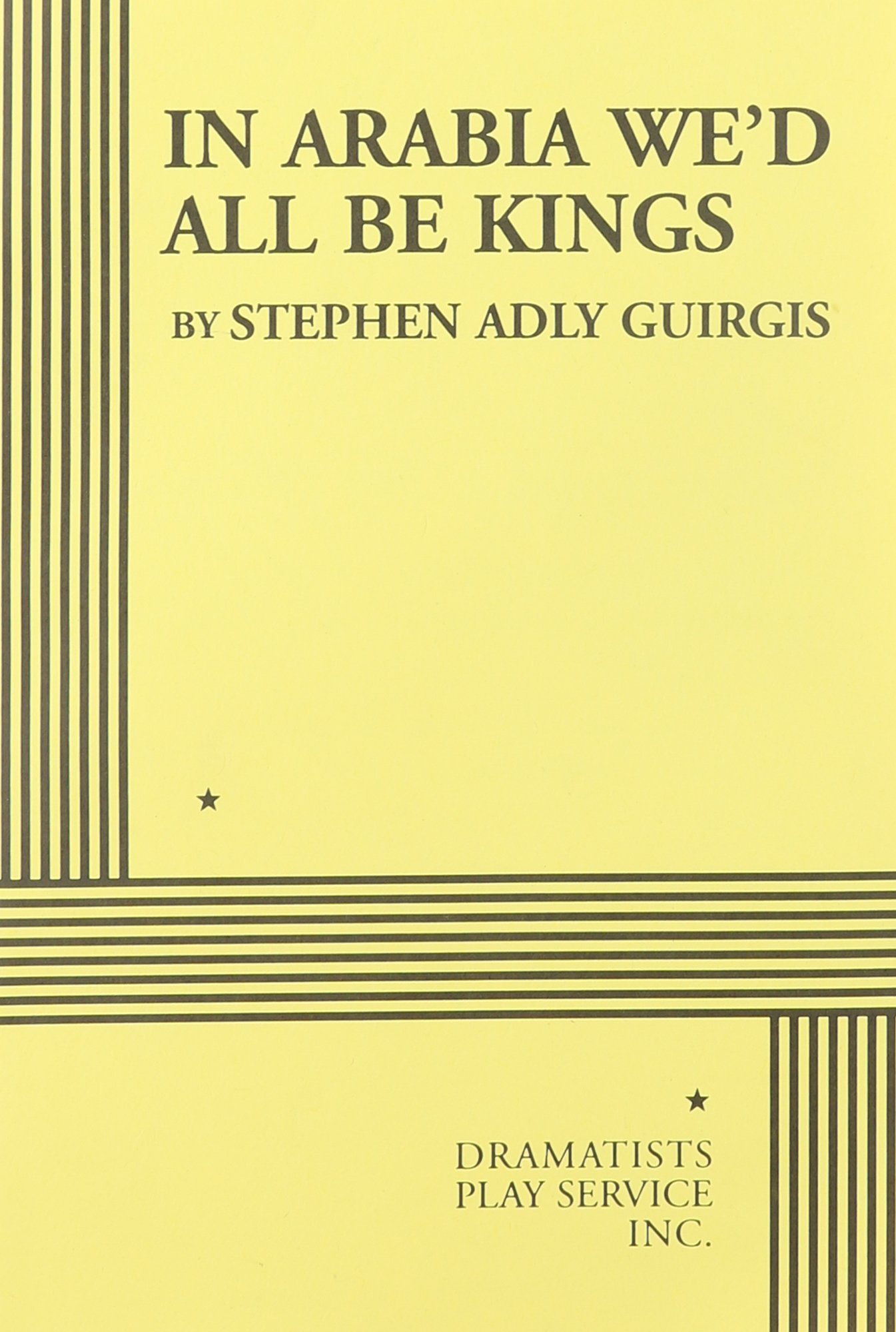 Buy In Arabia We'd All Be Kings — BookShops.in