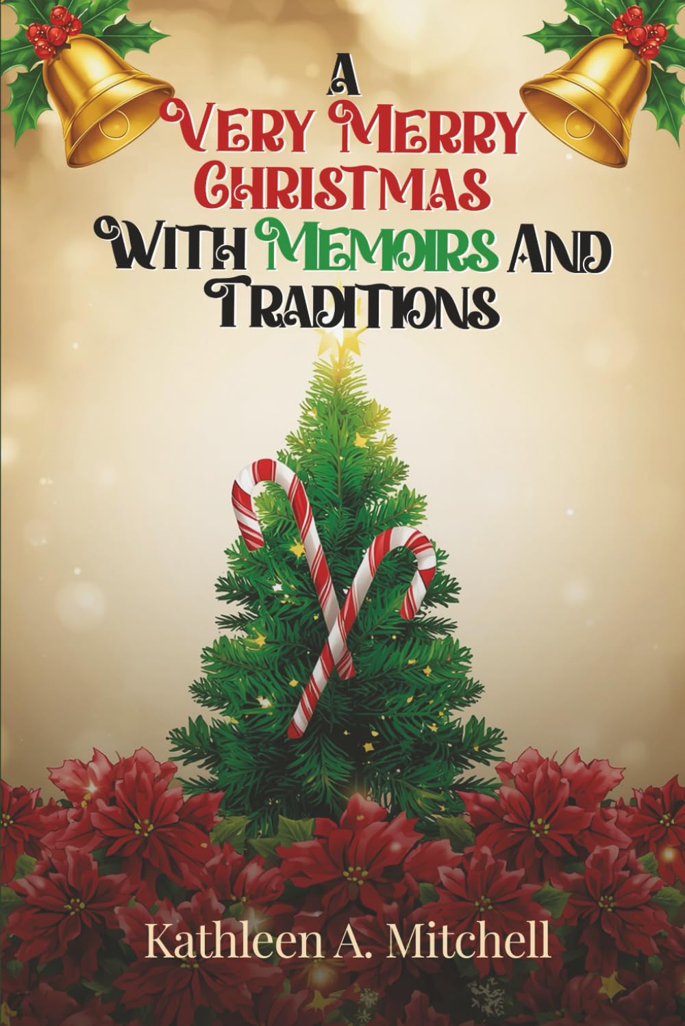 A Very Merry Christmas with Memoirs and Traditions