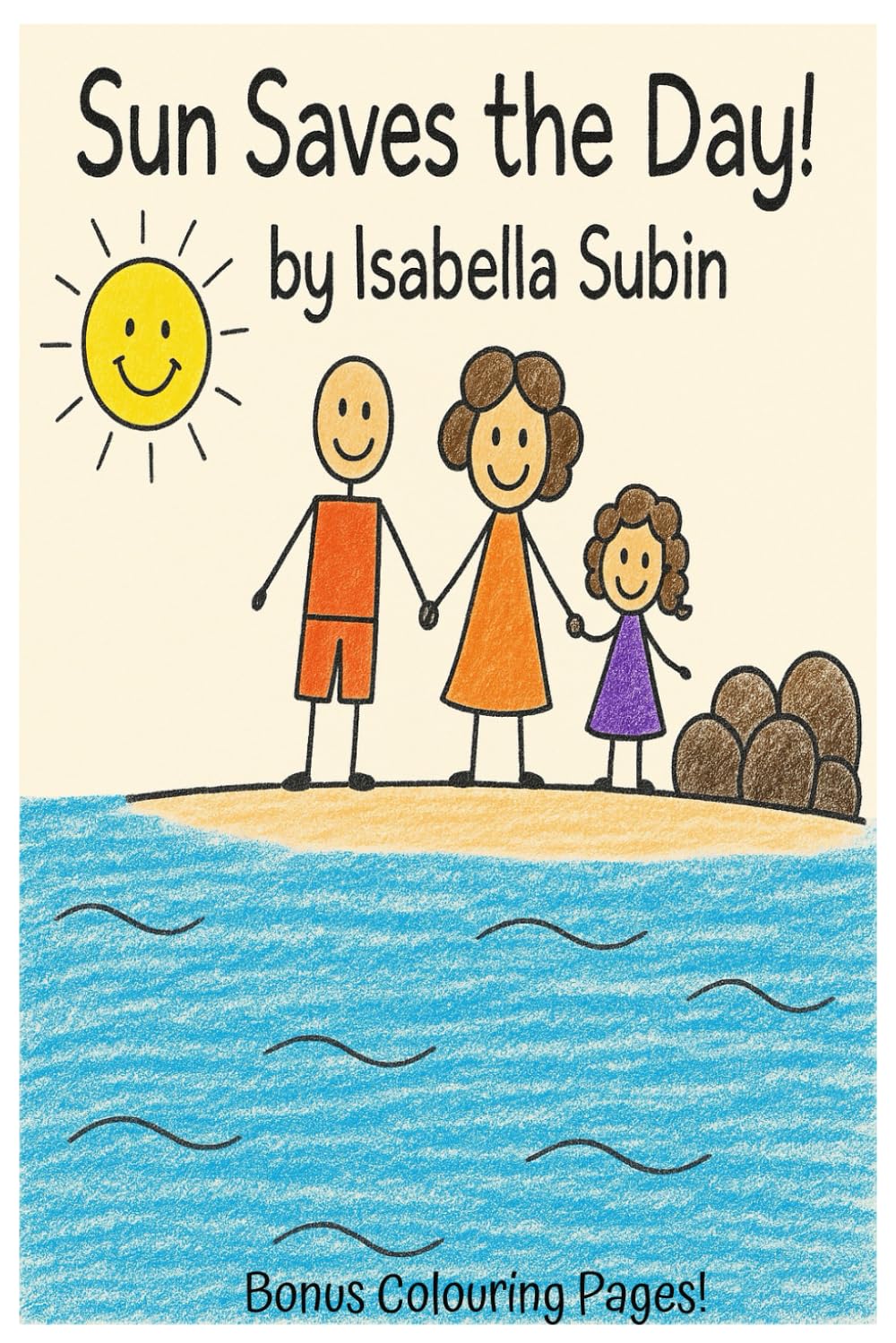 Sun Saves the Day! by Isabella