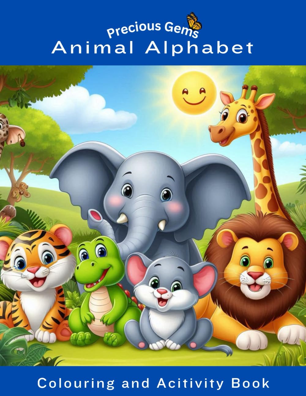 Animal Alphabet Colouring and Activity Book: Alphabet Book