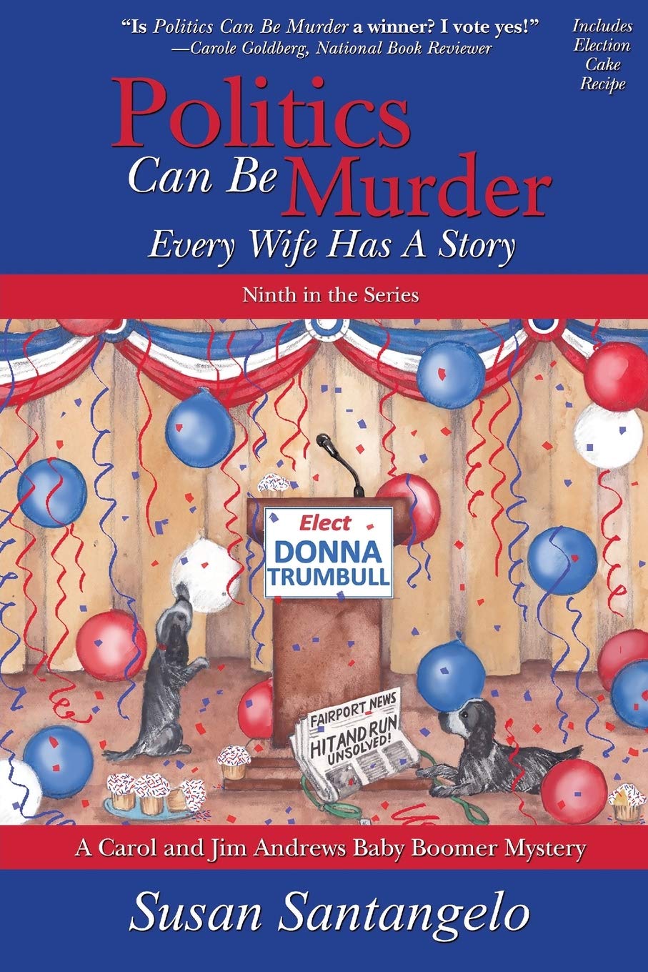 Buy Politics Can Be Murder: Every Wife Has a Story: 9 (A Baby Boomer Mystery) — BookShops.in