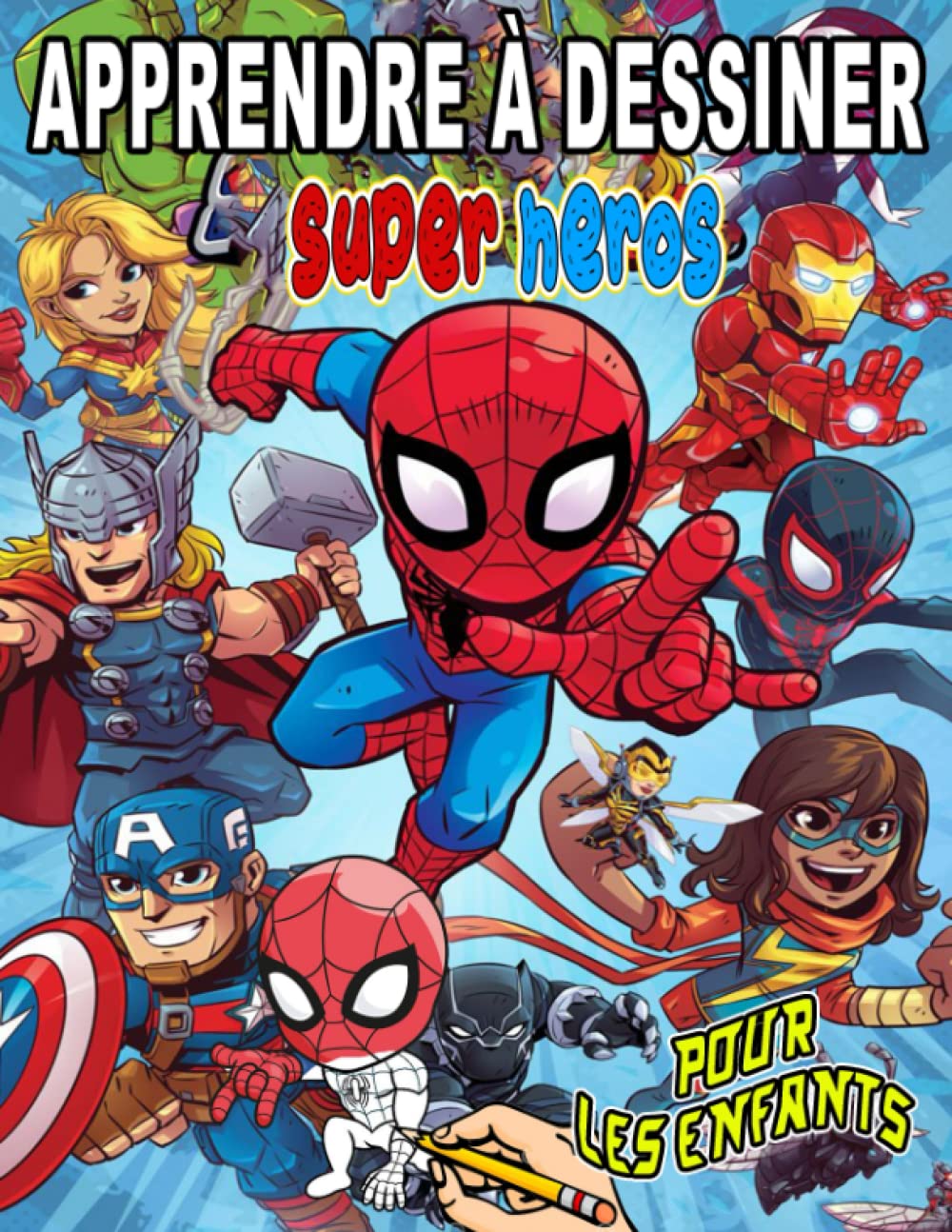 Buy apprendre à dessiner super heros: Aprende a dibujar personajes ...