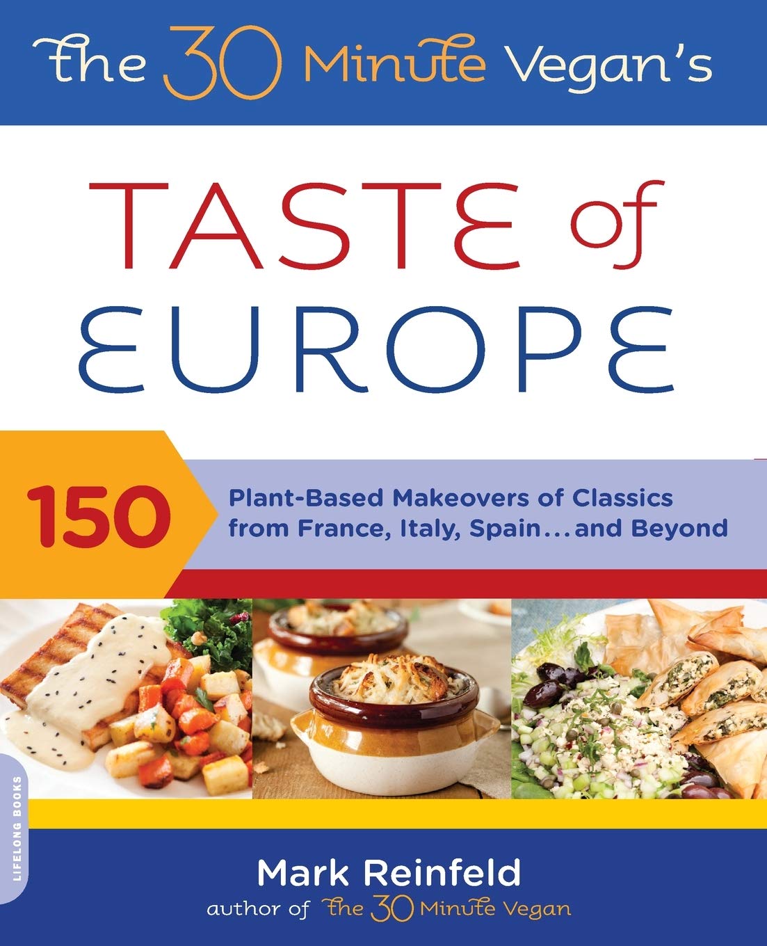 Buy The 30-Minute Vegan'S Taste Of Europe — BookShops.in
